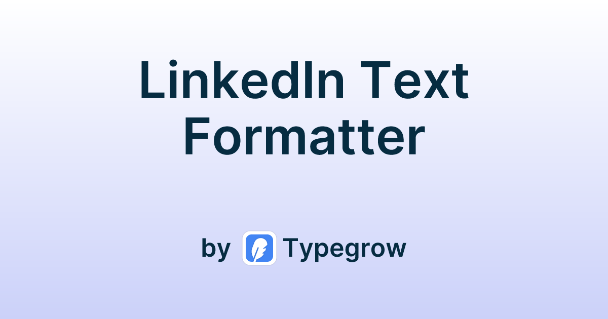 Thumbnail of LinkedIn Text Formatter